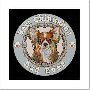 Best Chihuahua Dad Ever - Long Coated Chihuahua Posters and Art